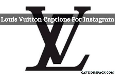 210+ Louis Vuitton Captions for Instagram with Quotes